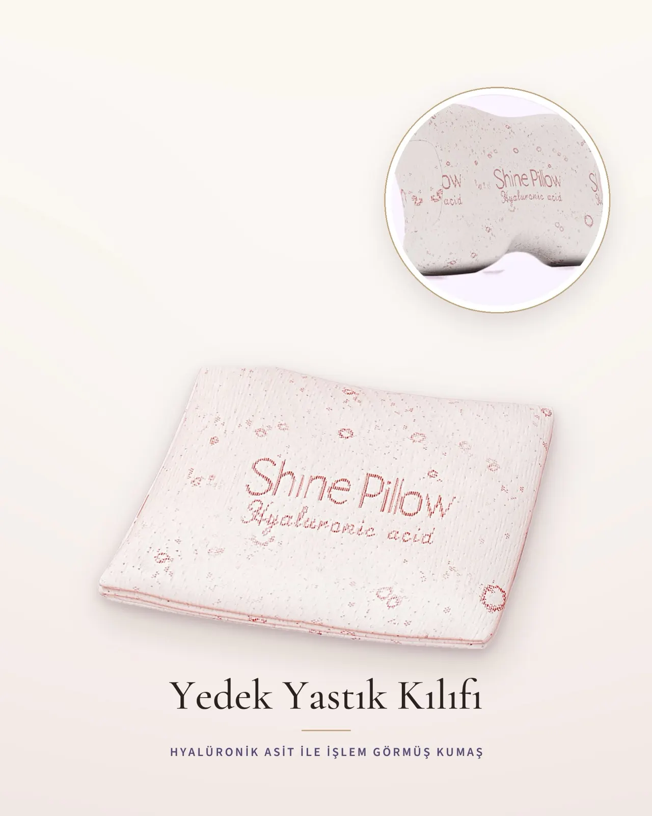 Hyaluronik içerikli Yedek Kılıf — Shine Pillow